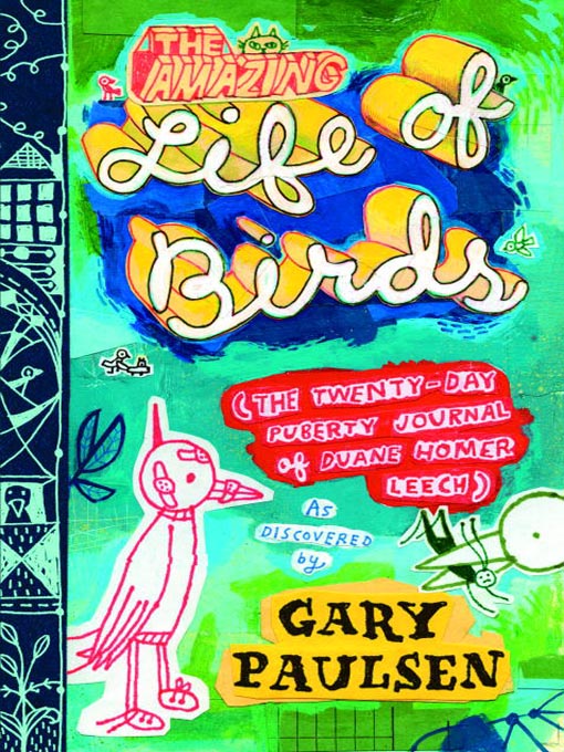 Title details for The Amazing Life of Birds by Gary Paulsen - Wait list